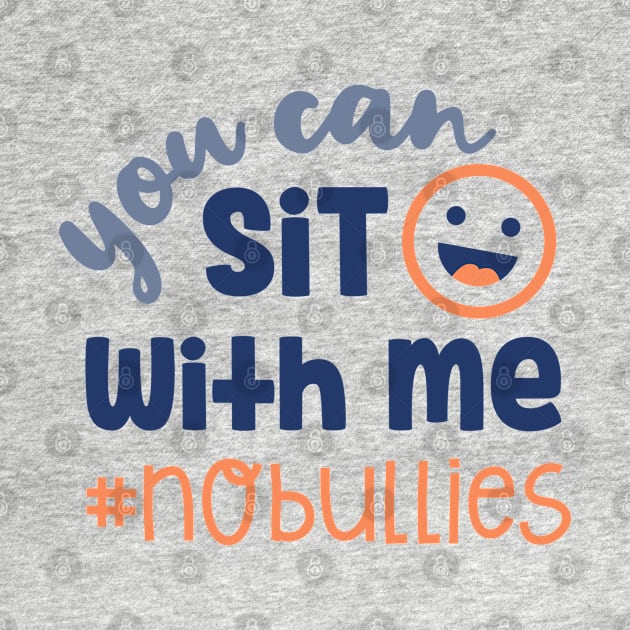 You Can Sit With Me No Bullies by TinPis